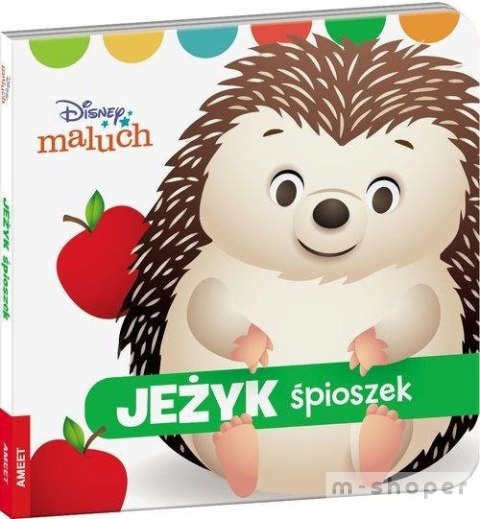 Disney Maluch. Jeżyk Śpioszek