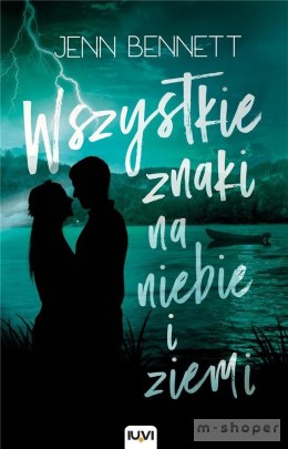 Wszystkie znaki na niebie i ziemi