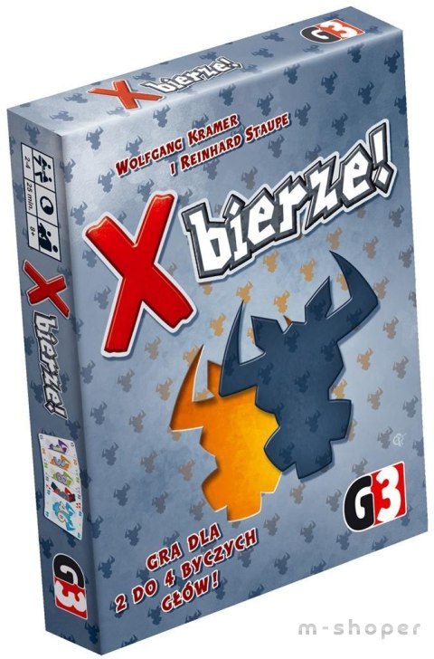 X. bierze! G3