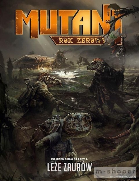 Mutant: Rok Zerowy - Leże Zaurów GALAKTA