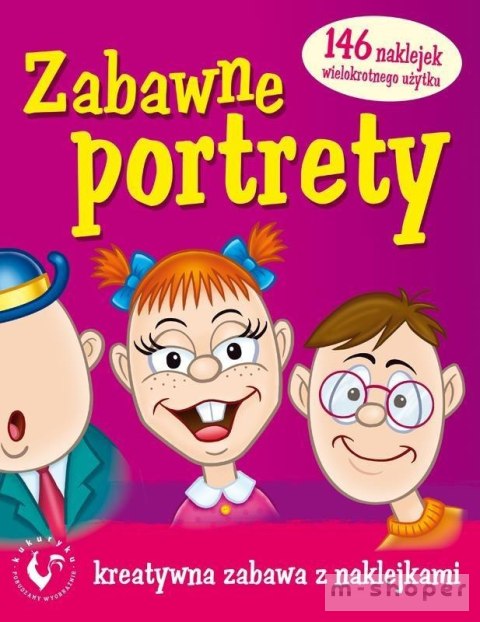 Zabawne portrety. Kreatywna zabawa z naklejkami