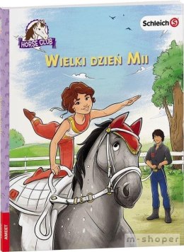 Horse Club. Wielki dzień Mii